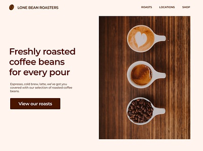 Daily UI 003 Lone Bean Roasters coffee dailyui003 dailyuichallenge design desktop landingpage logo sketch ui