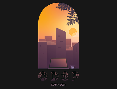 ODSP Class of 2021 coffee custom type gradient illustration illustrator microsoft skyline sunset typography