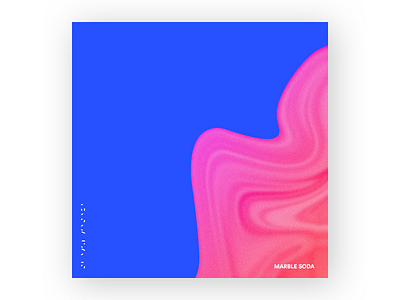 Marble Soda abstract album art color gradient minimal typography