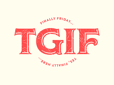 TGIF friday tgif typography