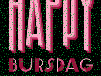 Happy bursdag birthday fun lettering sprinkles