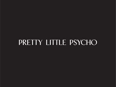 Pretty Little Psycho Wordmark brand brand identity branding logo minimal skincare logo type typography vintage