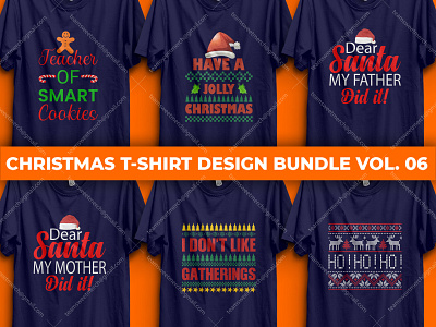 Christmas T-Shirt Design Bundle Vol. 06 apparel christmas t shirt christmas t shirt design custom t shirt design design funny t shirt illustration logo retro t shirt retro t shirt santa shirt t shirt design idea tee template tshirt typography t shirt ui vintage t shirt xmas