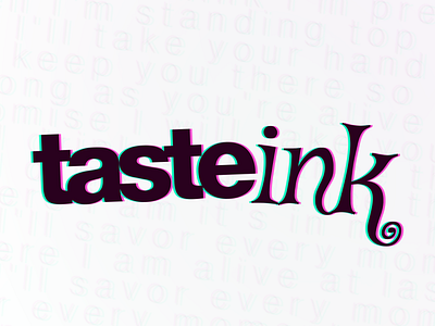 Taste Ink. 100daychallenge 100days amateur branding design glitch logo