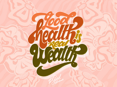 Good Health Is Real Wealth