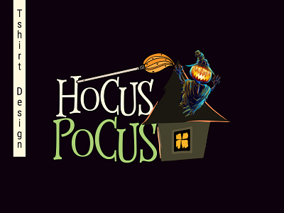 Hocus Pocus T shirt custom custom t shirt design designer graphic design graphic designer halloween merch pitch product designer shirt shirts t shirt t shirt design t shirt designer tees tshirt tshirtdesign tshirts typography