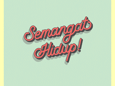 Lettering concept for "Semangat Hidup" design handlettering illustration lettering logo logotype design typography