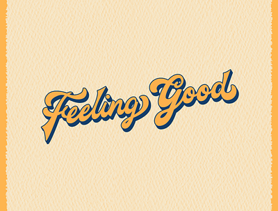 Lettering Feeling Good design handlettering illustration lettering logo logodesign logotype logotype design retro typography