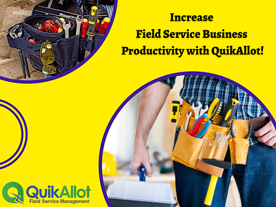 Go Paperless And Manage Data Seamlessly With QuikAllot FSM Tool crm software field service management field service software project management tool service crm software development