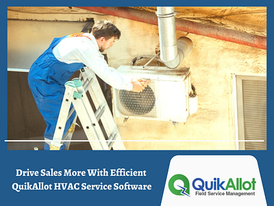 Grow Your HVAC Business Services With QuikAllot! crm software field service management field service software hvac project management tool service crm software software development workforce management