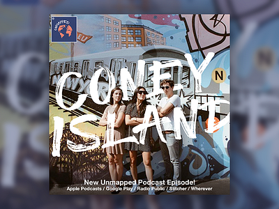 Unmapped Social Post coney island episode marker podcast social