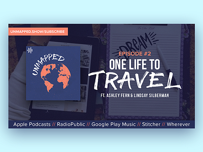Unmapped YouTube Card card episode podcast title card travel unmapped youtube