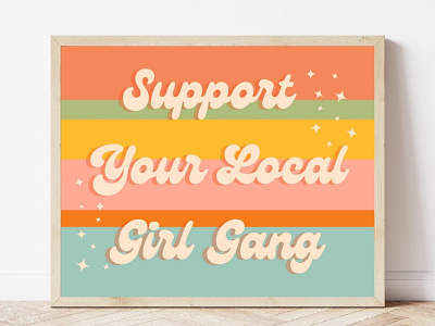 Girl Gang Typography Art Print