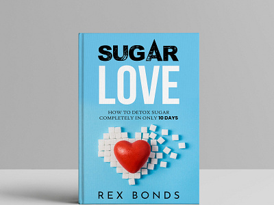 Amazing Cover Design For Detoxing Sugar Book book cover book cover design cover art flyer design illustration