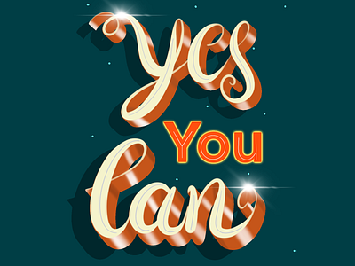 Yes you can! calligraphy calligraphy and lettering artist calligraphy artist color creative design lettering logo procreate quote quotes vector art