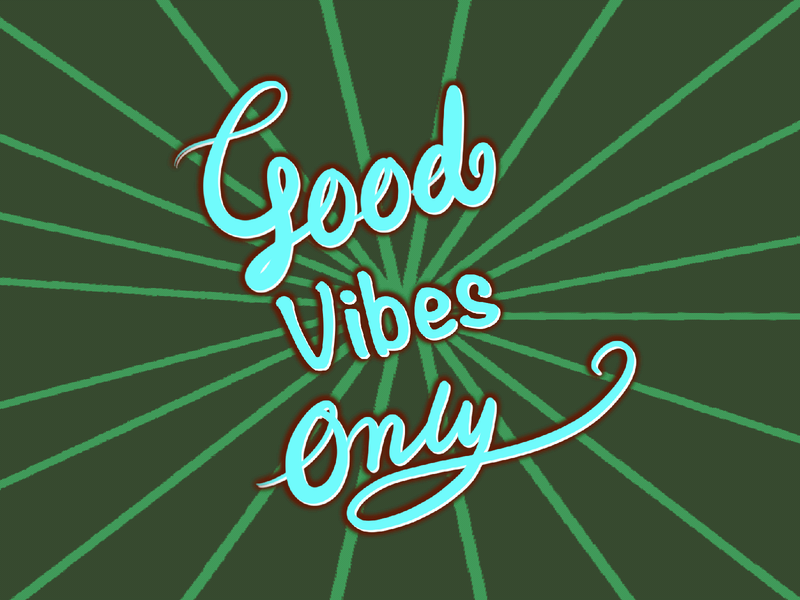 Good vibes only animation design calligraphy