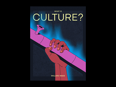 WHAT IS CULTURE? design graphic design illustration typography vector