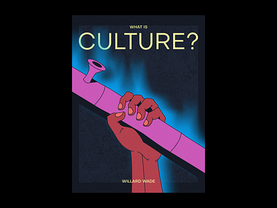 WHAT IS CULTURE?