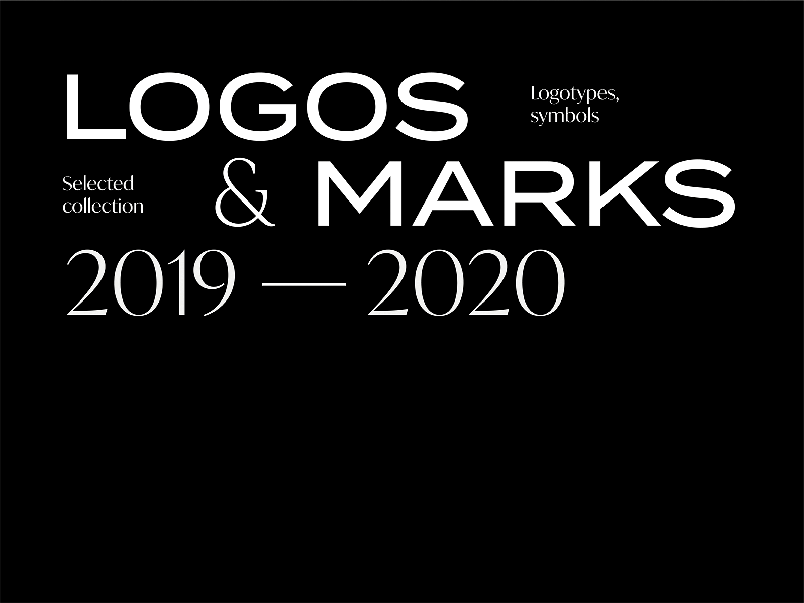 Logo Collection 2019-2020 branding branding design logobook logodesign logodesigner logodesignersclub logofolio logotype modern tyoe visual identity