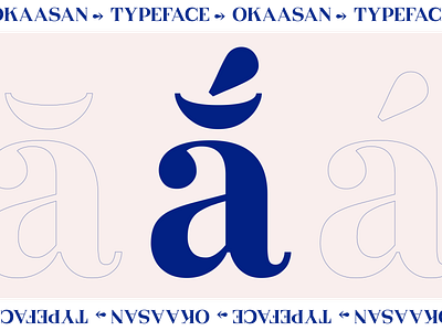 Okaasan® Serif - Diacritics