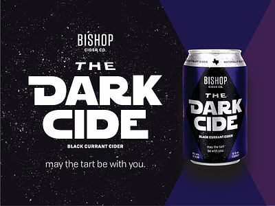 Bishop Cider Co | The Dark Cide black currant can cider dark dark side darth hard cider space star wars the force vader