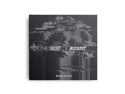 The Most of August "Machine" EP album band cd edmonton music the most of august yeg