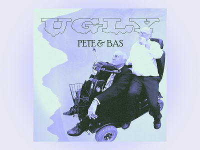 #4 ugly by pete & bas