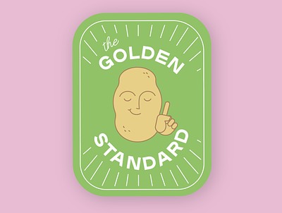 The Golden Standard badge chill golden number 1 potato standard