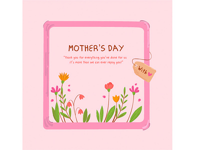 Floral Mother's Day Illustration day floral flower frame greeting illustration mom mother quotes vector