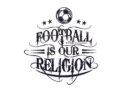 Football is our religion