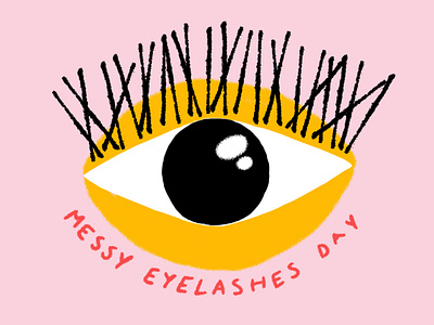 MESSY EYELASHES DAY eye illustraion photoshop poster