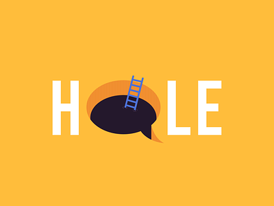 HOLE TEXT DESIGN 2021 adobe photoshop dailyui design dribbble goals hand drawn hand lettering hole hope inspirational ladder text type typogaphy yellow