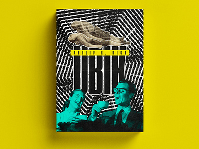 Ubik Cover book book cover collage design editorial design graphic design graphicdesign illustration