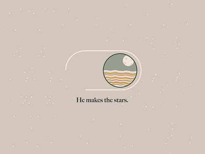 He makes the stars