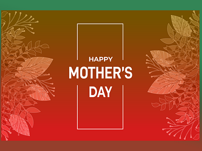 Happy Mother's Day!