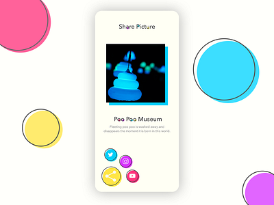 Daily UI #10 - Poo Poo Museum Social Share colorful dailyui dailyui010 mobile poo poo poop pop share toy