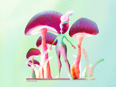 Still standing in mushrooms