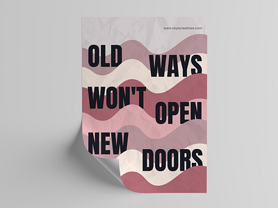 Old ways won't open new doors. design poster poster design quote design quoteoftheday quotes