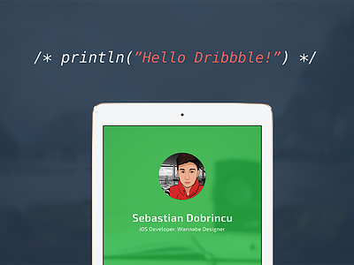 println("Hello Dribbble!") debut developer dribbble ios ipad programming swift