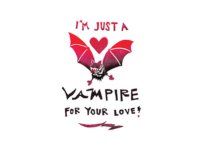 I'm Just A Vampire For Your Love | Foreignspell artwork block printing children book illustration design fine art hand lettering illustration stationery design typography