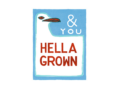 & You Hella Grown | Foreignspell artwork block printing children book illustration design fine art hand lettering illustration stationery design typography