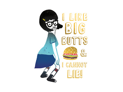 I Like Big Butts And I Cannot Lie | Foreignspell artwork block printing children book illustration design fine art hand lettering illustration stationery design typography