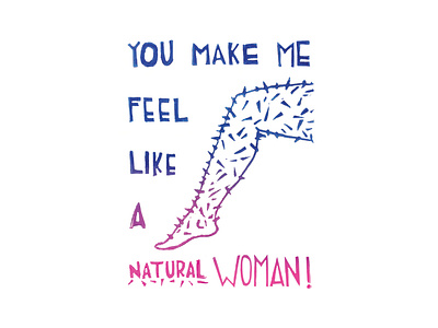 You Make Me Feel Like A Natural Woman | Foreignspell