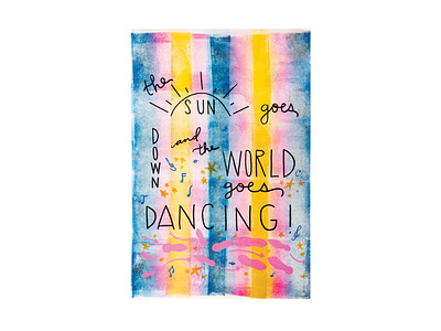 The Sun Goes Down And The World Goes Dancing! artwork children book illustration color color palette dancing design fade fine art hand lettering illustration music ombre song lyrics stars typography