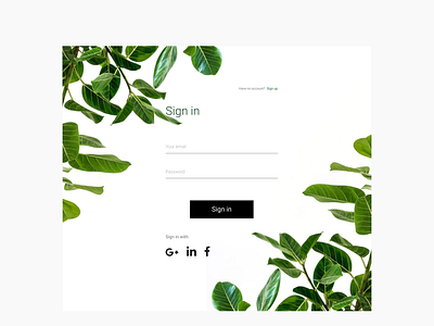 Greenery- grow with us. Sign in.