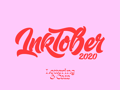 Inktober 2020. Lettering & Cats. calligraphy cats design hand drawn illustration inktober ipad lettering lettering typography vector