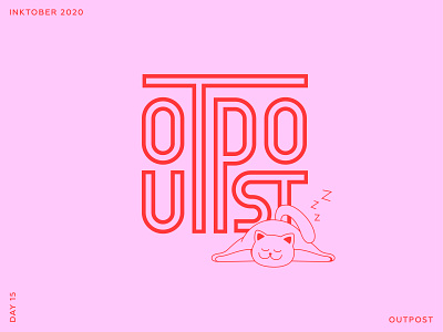 Inktober 2020. Lettering & Cats. Day 15 - Outpost. calligraphy cat design fonts hand drawn illustration ipad lettering lettering typography vector