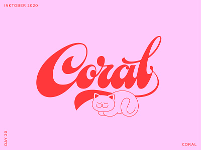 Inktober 2020. Lettering & Cats. Day 20 - Coral. calligraphy cat design fonts hand drawn illustration ipad lettering lettering typography vector