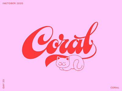 Inktober 2020. Lettering & Cats. Day 20 - Coral.