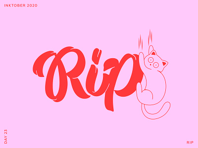 Inktober 2020. Lettering & Cats. Day 23 - Rip. calligraphy cat design fonts hand drawn illustration ipad lettering lettering typography vector